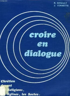 Couverture du produit · Croire en dialogue