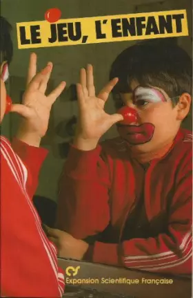 Couverture du produit · Le jeu, l'enfant