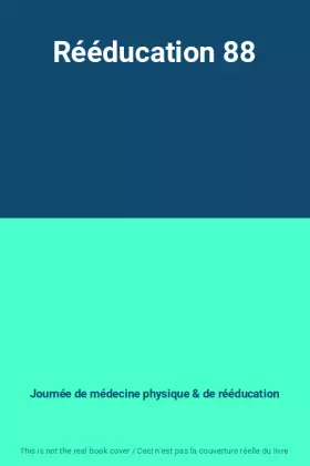 Couverture du produit · Rééducation 88