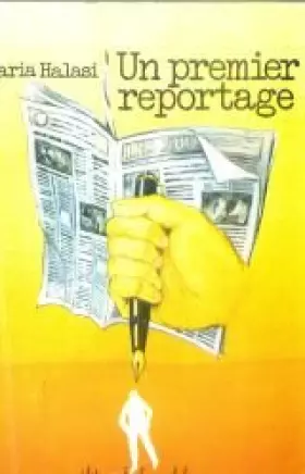 Couverture du produit · Un premier reportage