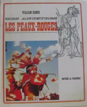 Couverture du produit · Mes ancêtres les peaux rouges