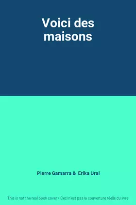 Couverture du produit · Voici des maisons