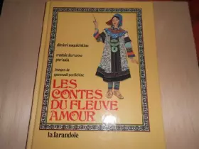 Couverture du produit · Les Contes du fleuve Amour