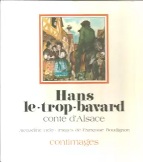Couverture du produit · Hans le trop-bavard : conte d'Alsace