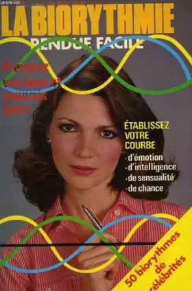 Couverture du produit · La Biorythmie rendue facile