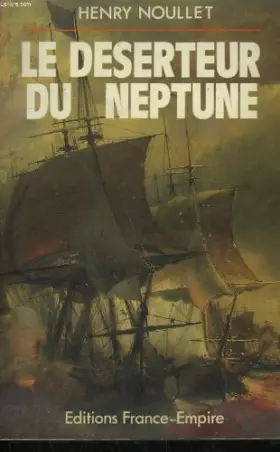 Couverture du produit · Le Déserteur du " Neptune "