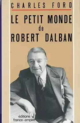 Couverture du produit · Le petit monde de robert dalban