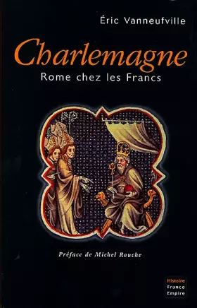 Couverture du produit · Charlemagne. Rome chez les Francs