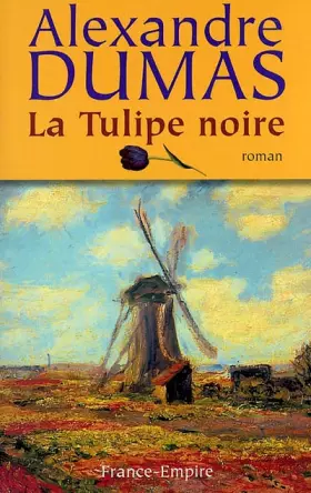 Couverture du produit · La tulipe noire