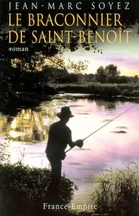 Couverture du produit · Le Braconnier de Saint-Benoît