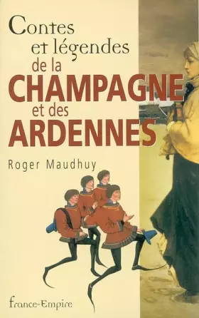 Couverture du produit · CONTES LEGENDES CHAMPAGNE ARDE