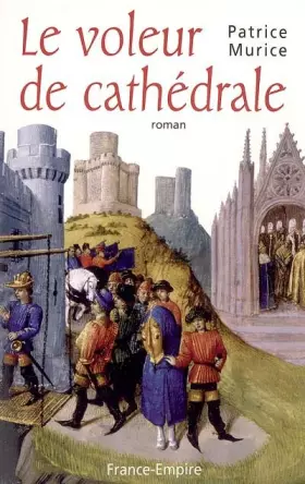 Couverture du produit · Le voleur de Cathédrale