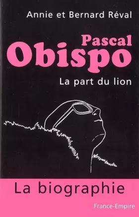 Couverture du produit · Pascal Obispo: La part du lion