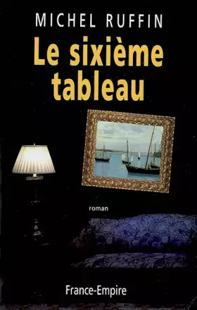 Couverture du produit · Le sixième tableau