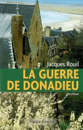 Couverture du produit · La guerre de Donadieu