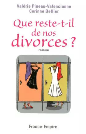 Couverture du produit · Que reste-t-il de nos divorces ?