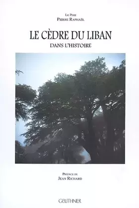 Couverture du produit · Le cèdre du Liban dans l'histoire