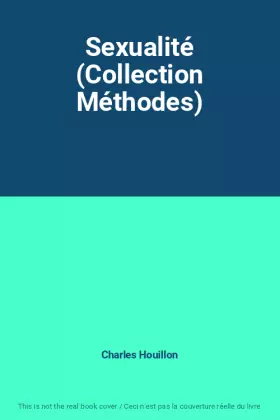 Couverture du produit · Sexualité (Collection Méthodes)