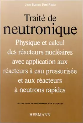 Couverture du produit · Traité de neutronique. Troisième cycle