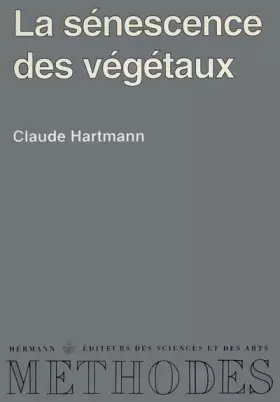 Couverture du produit · La Sénescence des végétaux