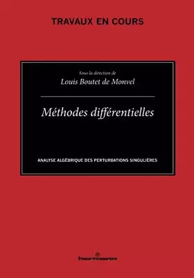 Couverture du produit · Méthodes différentielles: Analyse algébrique des perturbations singulières