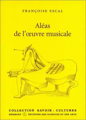 Couverture du produit · Aléas de l'oeuvre musicale