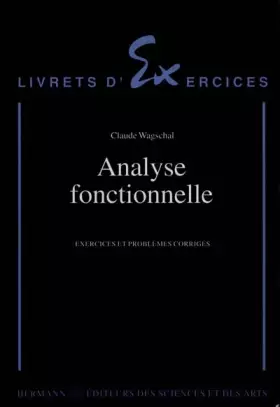 Couverture du produit · Analyse fonctionnelle : Exercices et problèmes corrigés