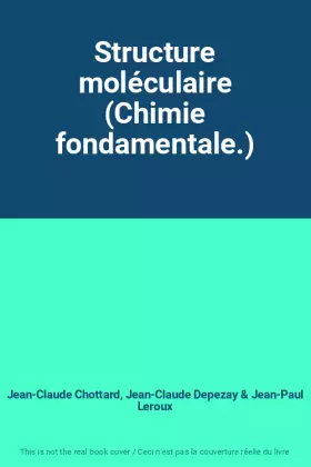 Couverture du produit · Structure moléculaire (Chimie fondamentale.)