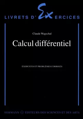 Couverture du produit · Calcul différentiel. Exercices et problèmes corrigés