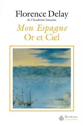 Couverture du produit · Mon Espagne Or et Ciel