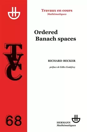 Couverture du produit · TVC 68. Ordered Banach spaces