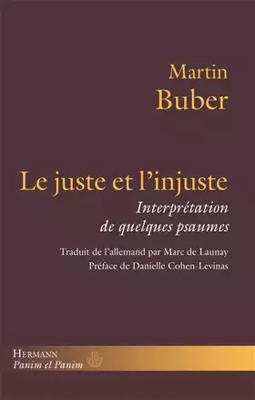 Couverture du produit · Le juste et l'injuste: Interprétation de quelques psaumes