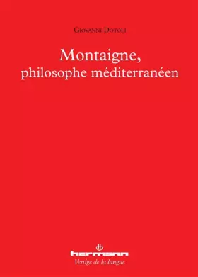 Couverture du produit · Montaigne, philosophe méditerranéen