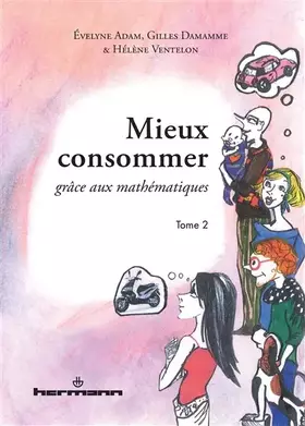 Couverture du produit · Mieux consommer grâce aux mathématiques