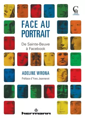 Couverture du produit · Face au portrait: De Sainte-Beuve à Facebook