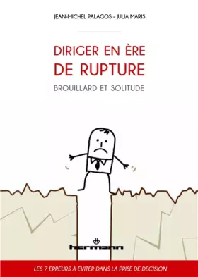 Couverture du produit · Diriger en ère de rupture: Brouillard et solitude