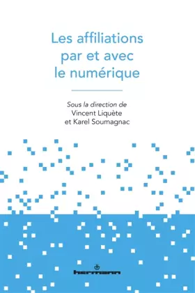 Couverture du produit · Les affiliations par et avec le numérique