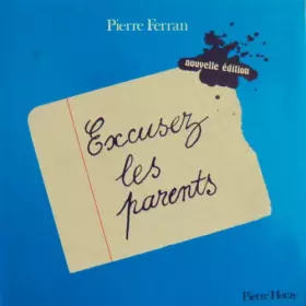 Couverture du produit · EXCUSEZ LES PARENTS