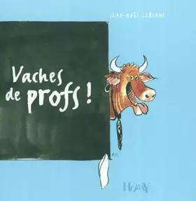 Couverture du produit · Vaches de profs !