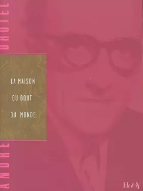 Couverture du produit · La maison du bout du monde