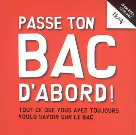 Couverture du produit · Passe ton Bac d'abord !