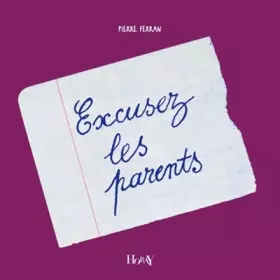 Couverture du produit · Excusez les parents