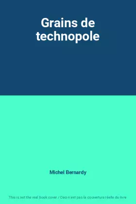 Couverture du produit · Grains de technopole