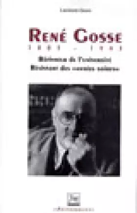 Couverture du produit · RENE GOSSE (1883-1943)