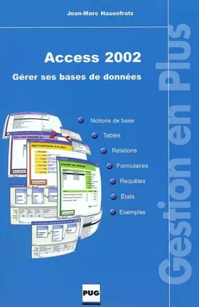 Couverture du produit · Access 2002 : Gérer ses bases de données