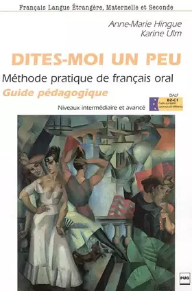 Couverture du produit · Dites-moi un peu...: Guide pédagogique