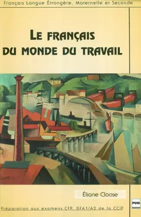 Couverture du produit · Le français du monde du travail