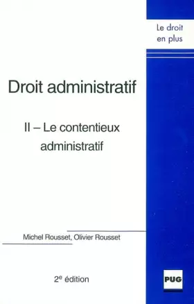 Couverture du produit · Droit administratif : Tome 2, Le contentieux administratif