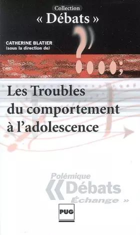 Couverture du produit · Les troubles du comportement à l'adolescence