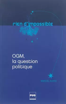 Couverture du produit · OGM, la question politique